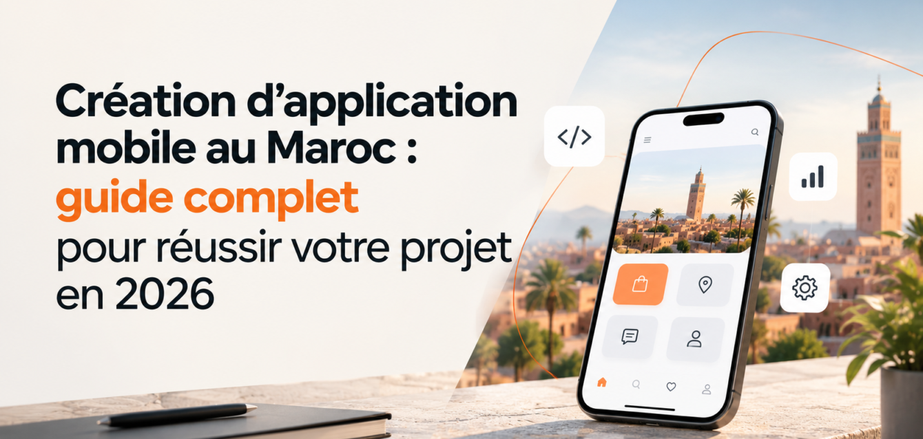 Création d'application mobile au Maroc